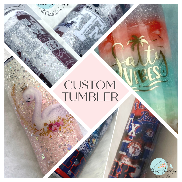 Custom Tumblers – DeeLeaDaisy Designs